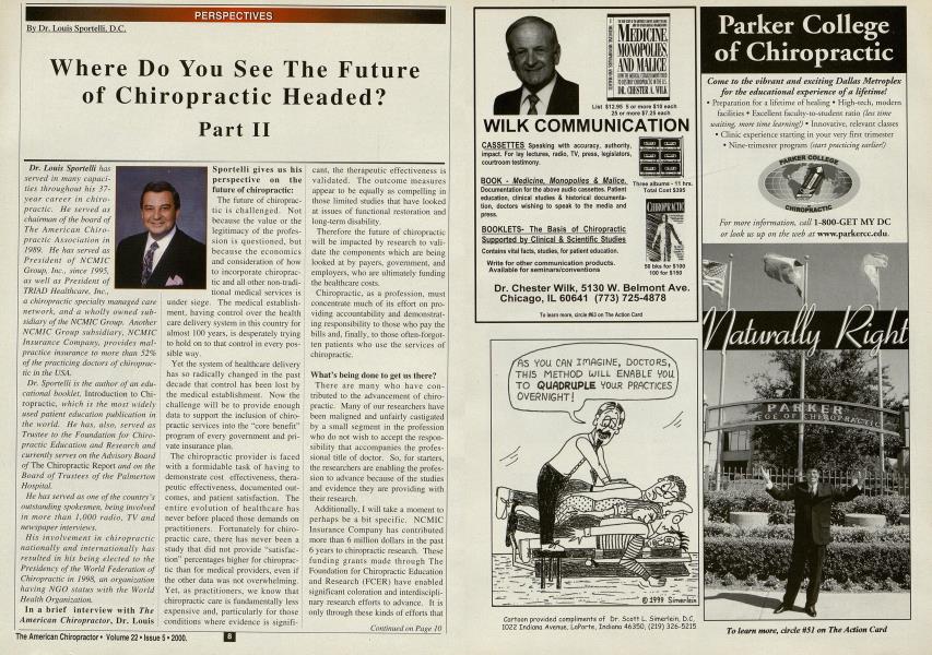 Where Do You See The Future of Chiropractic Headed? Part II