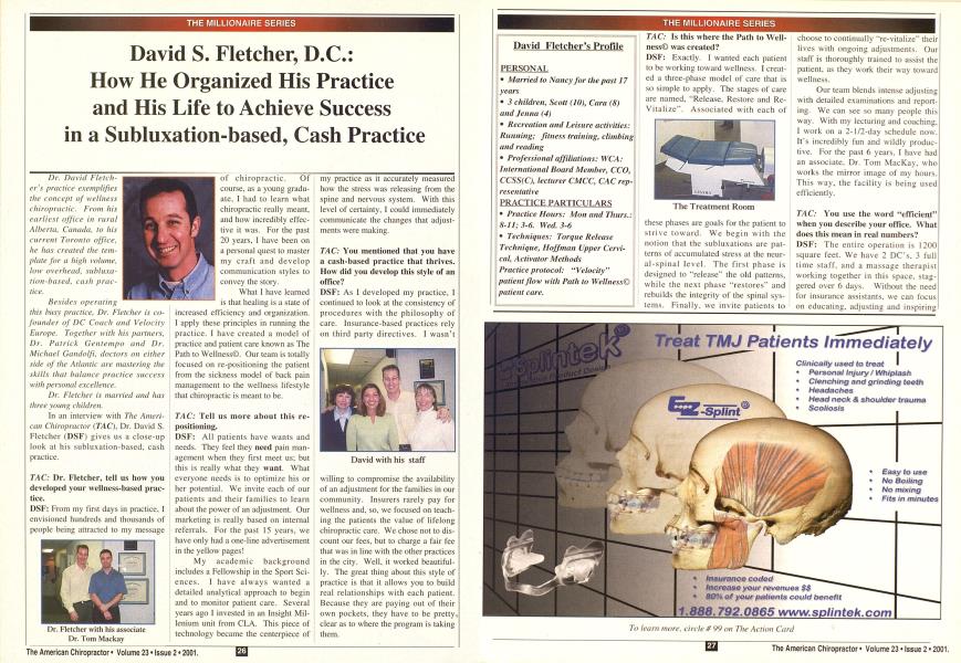David S. Fletcher, D.C.: How He Organized His Practice and His Life to Achieve Success in a Subluxation-based, Cash Practice