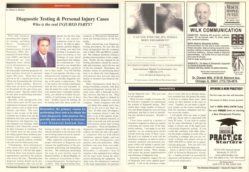 Diagnostic Testing & Personal Injury Cases Who is the real INJURED PARTY?