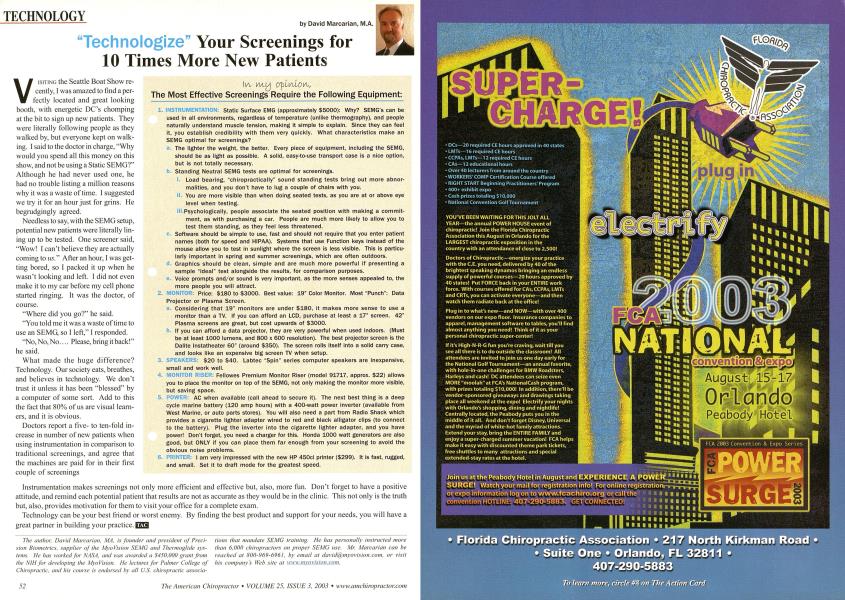 "Technologize" Your Screenings for 10 Times More New Patients