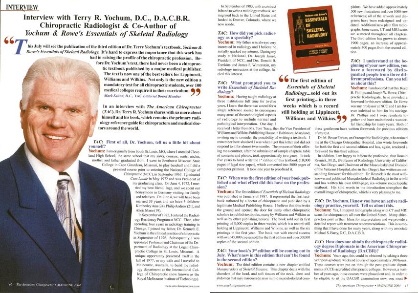 Interview with Terry R. Yochum, D.C., D.A.C.B.R. Chiropractic Radiologist & Co-Author of Yochum & Rowe's Essentials of Skeletal Radiology