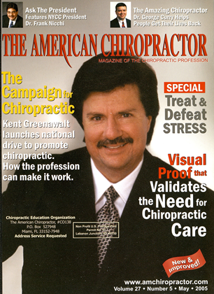 May 2005 | The American Chiropractor
