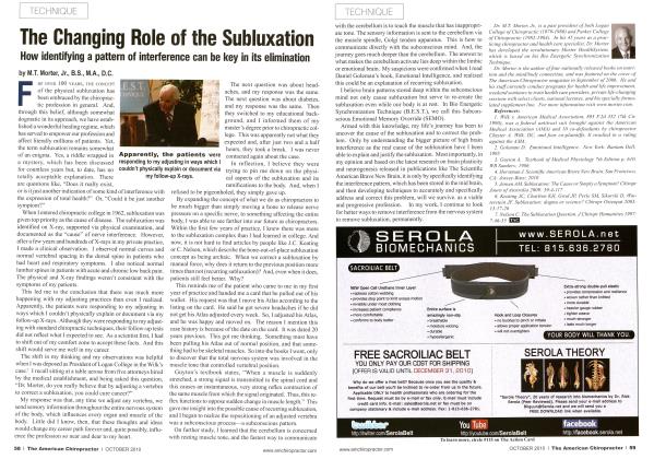 The Changing Role of the Subluxation How identifying a pattern of interference can be key in its elimination