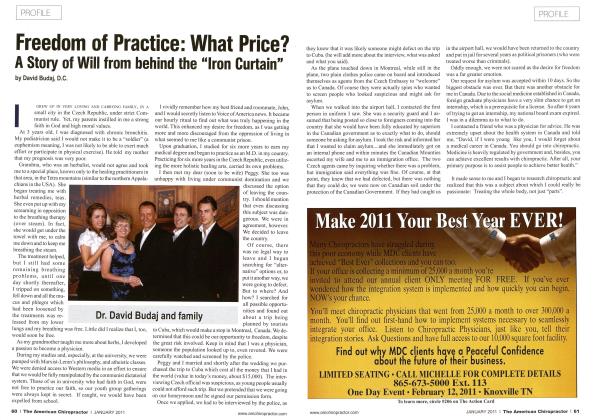 Freedom of Practice: What Price? A Story of Will from behind the "Iron Curtain"