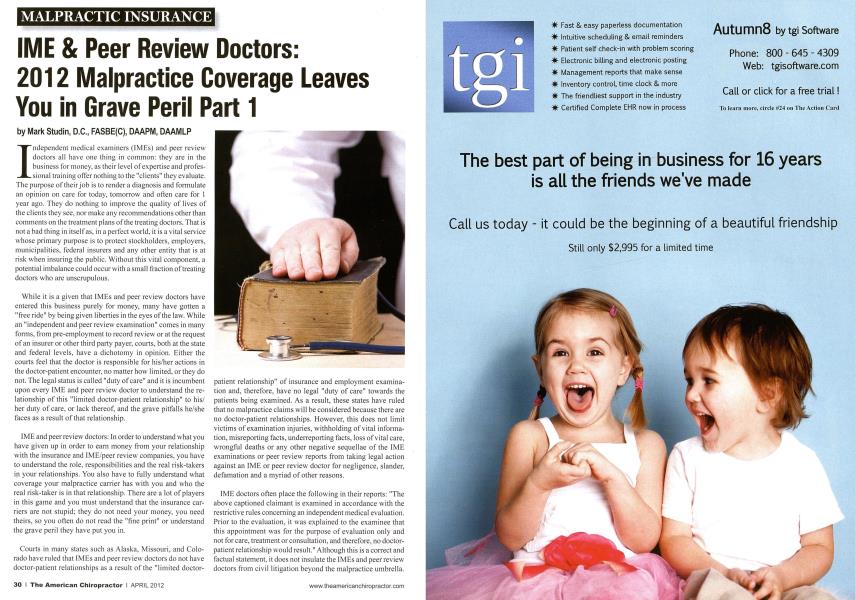 IME & Peer Review Doctors: 2012 Malpractice Coverage Leaves You in Grave Peril Part 1