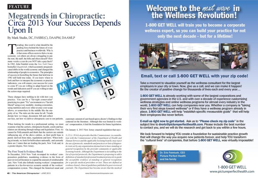 Megatrends in Chiropractic: Circa 2013 Your Success Depends Upon It