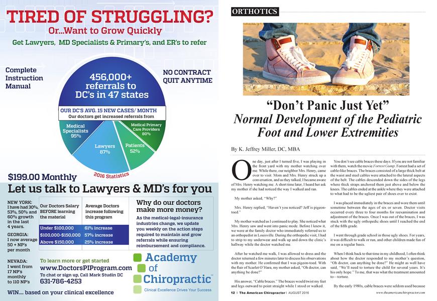 “Don’t Panic Just Yet” Normal Development of the Pediatric Foot and Lower Extremities